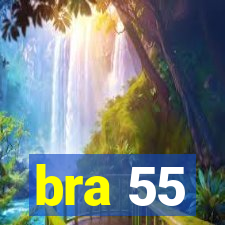 bra 55